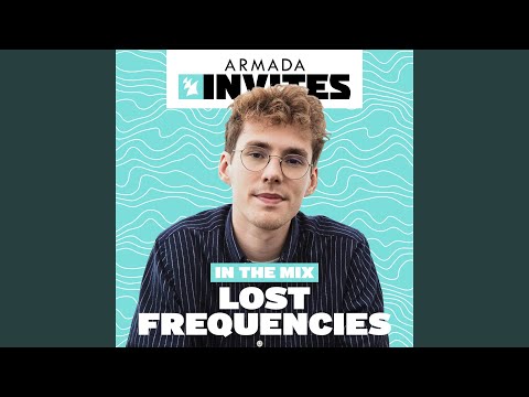 Armada Invites (In The Mix): Lost Frequencies