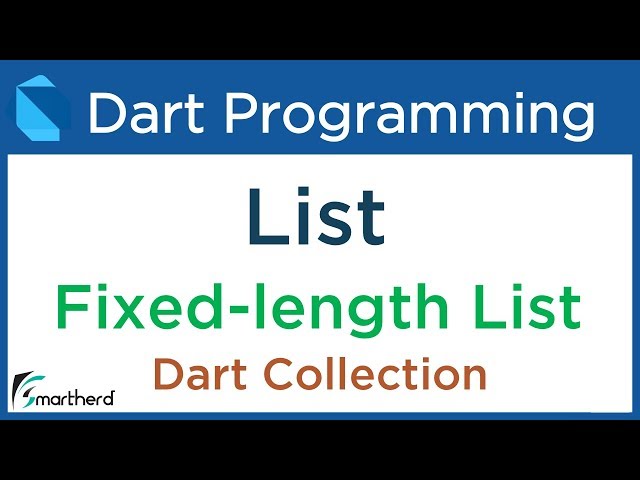 Dart Collections: Arrays or LIST as Fixed-length List. Dart for Flutter #11.1