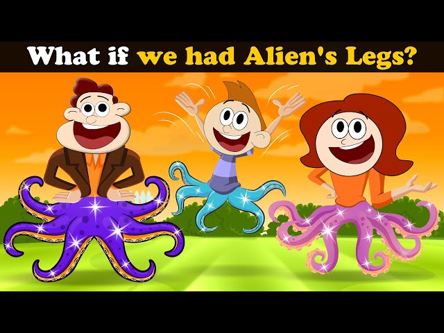 What if we had Alien's Legs? + more videos | #aumsum #kids #children #cartoon #whatif
