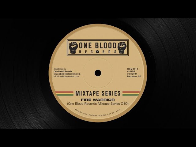 One Blood Records Mixtape Series 010 - Fire Warrior (Late 70s & Early 80s Roots Reggae Selection)
