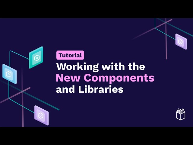 New Components and Libraries Tutorial