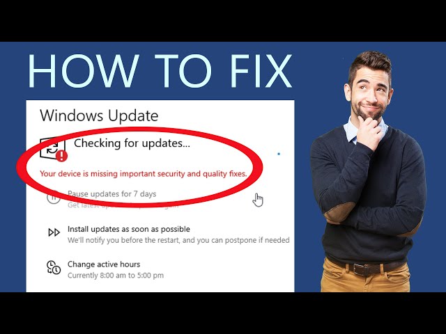 Fix "Your device is missing important security and quality fixes" Error in Windows PC