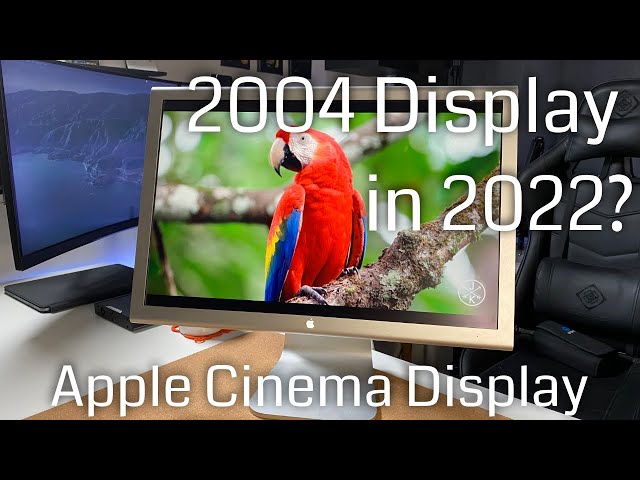 How Good is an Apple Cinema Display in 2022?