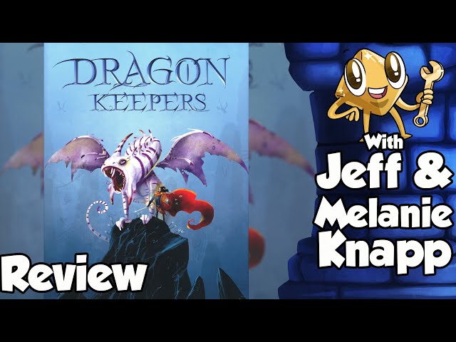 Dragon Keepers Review - with Jeff & Melanie