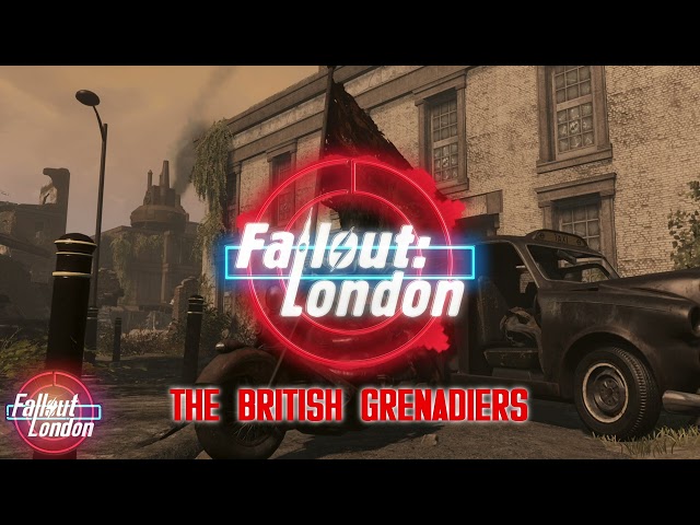 Fallout: London - The British Grenadiers