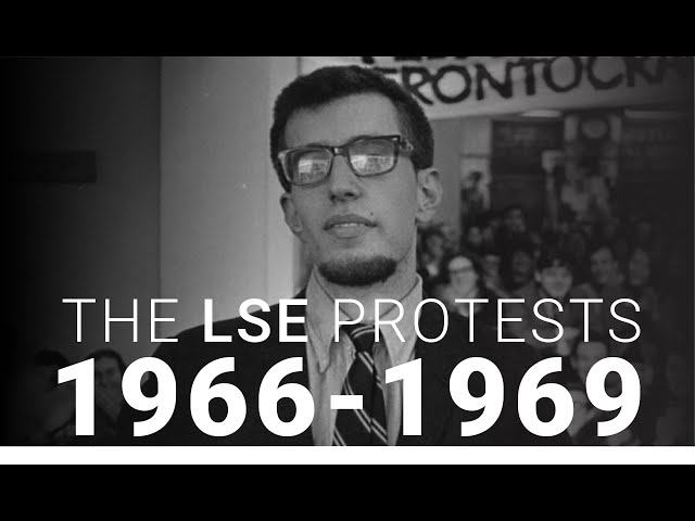 The LSE Protests 1966-69
