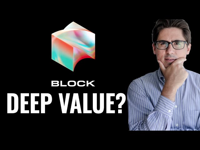 SQUARE or BLOCK STOCK (SQ): DEEP VALUE? WHY MICHAEL BURRY BOUGHT IT?
