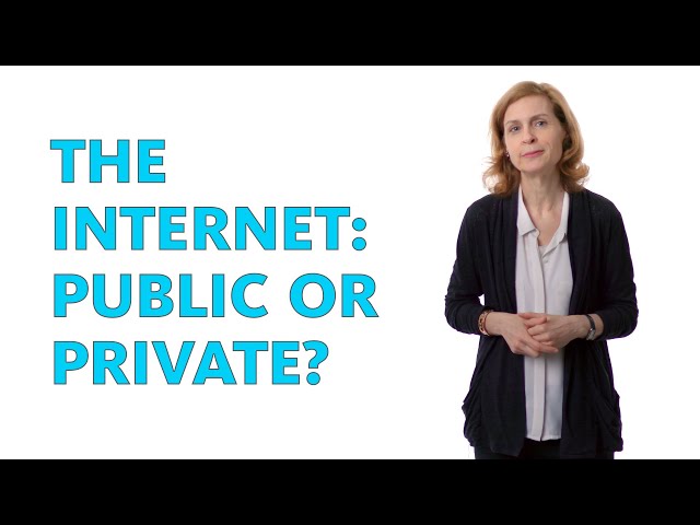 The internet: public or private? | #PublicInterestTech