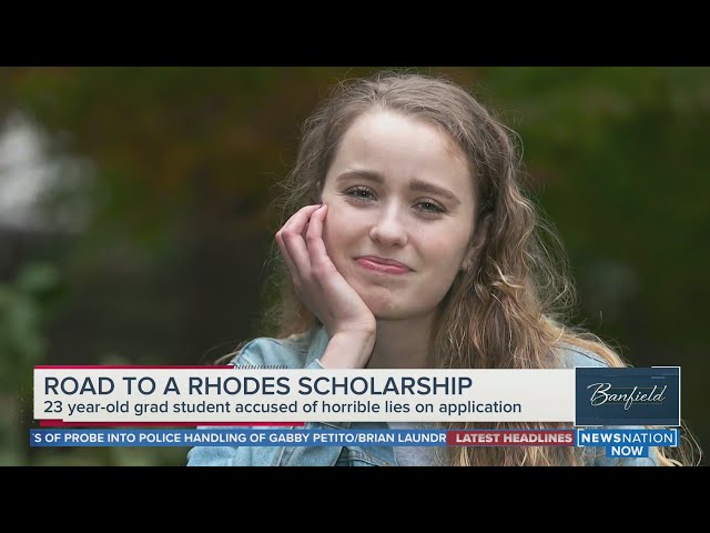 Rhodes Scholar accused of lying her way to the top | Banfield