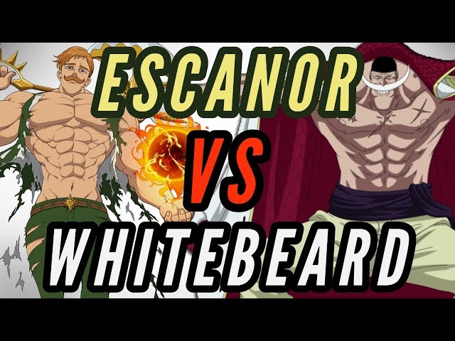 Escanor (The Seven Deadly Sins) Vs Whitebeard (One Piece)