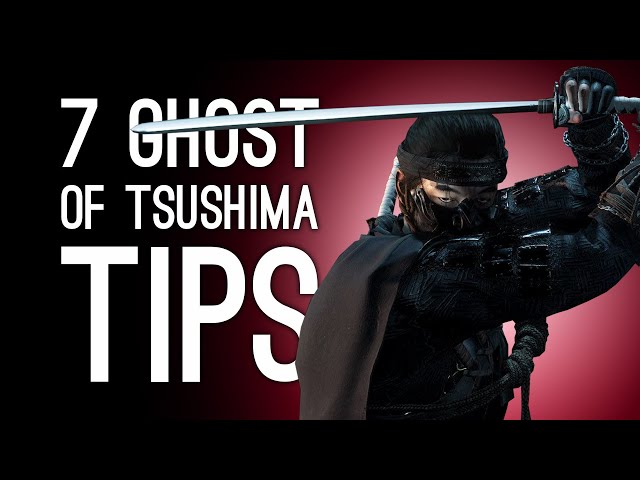 Ghost of Tsushima: 7 Tips You Need to Know Before You Start