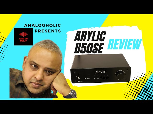 Cheap Cheerful Warm Class D Amplifier | Arylic B50SE Review