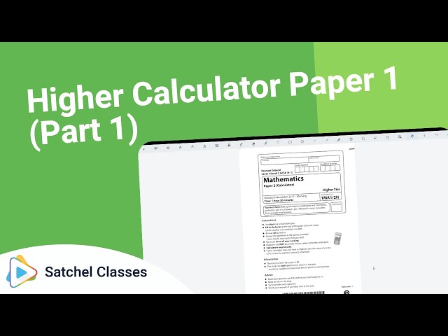 Higher Calculator Paper 1 Part 1 | Maths | Satchel Classes