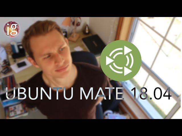 Ubuntu MATE 18.04 Review - Linux Distro Reviews
