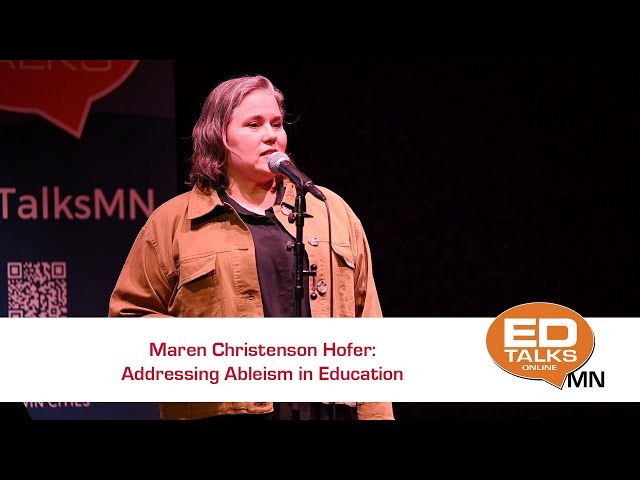 EDTalks: Addressing Ableism in Education
