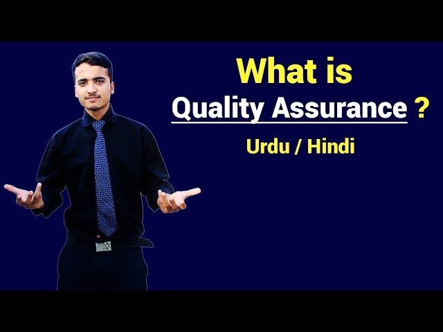 What is Quality Assurance ? Urdu / Hindi