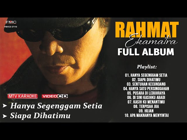 RAHMAT EKAMATRA FULL ALBUM | LAGU SLOW ROCK RAHMAT EKAMATRA 90AN TERBAIK