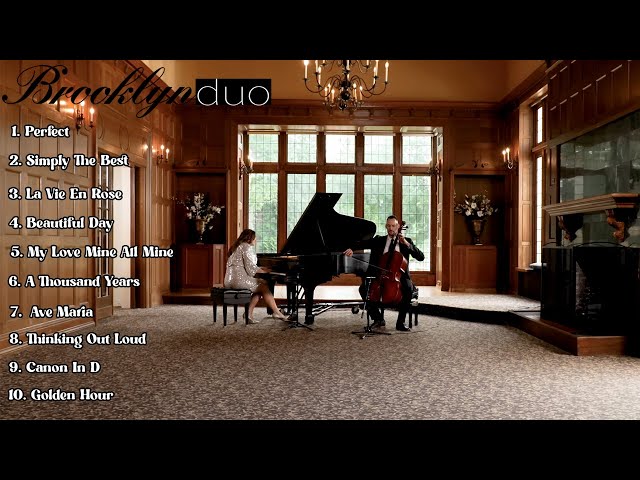 Brooklyn Duo Best Wedding Instrumentals | Gorgeous Piano & Cello Music
