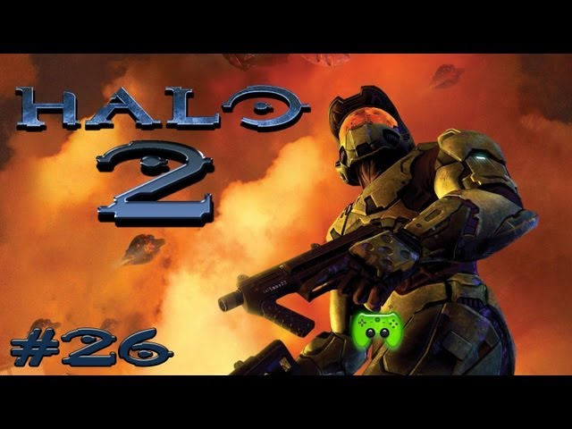 Let's Play Halo 2 #026 [Deutsch/Full-HD] - Nix da Wiederholung