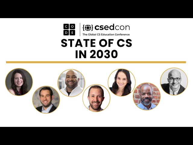 CSEdCon 2023: State of CS in 2030