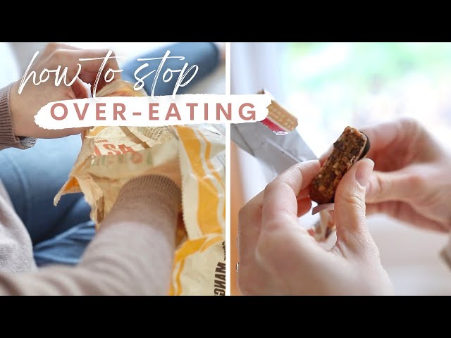 7 REASONS WHY YOU'RE OVER EATING | How to Stop Cravings & Binge-Eating