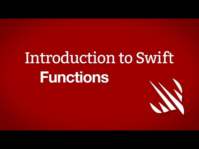 Introduction to Swift: Functions