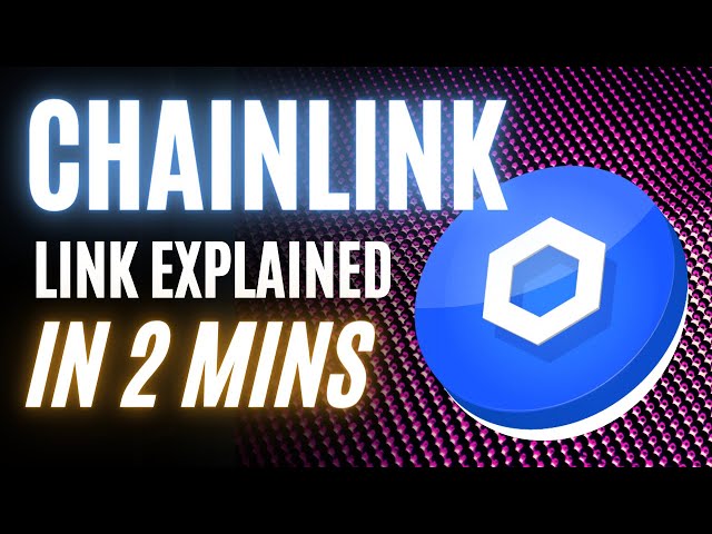 Chainlink and LINK Explained | 2 Minute Crypto