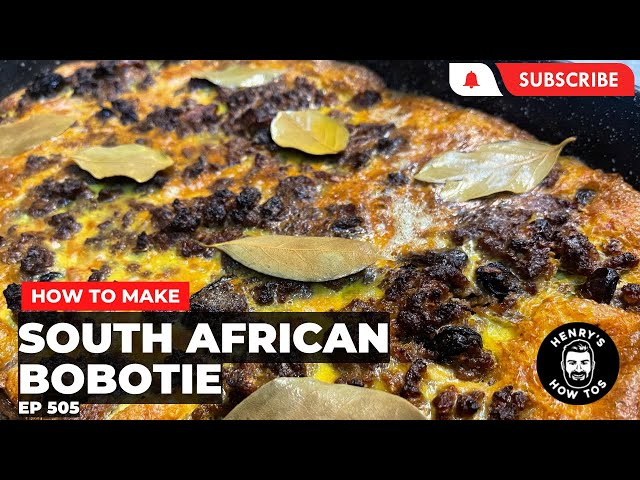 How To Make South African Bobotie | Ep 505