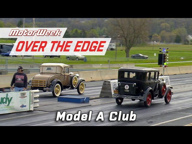 Model A Club | MotorWeek Over the Edge