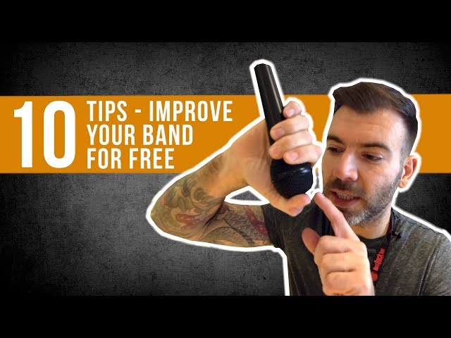 10 THINGS THAT YOU CAN DO TO IMPROVE YOUR BAND FOR FREE