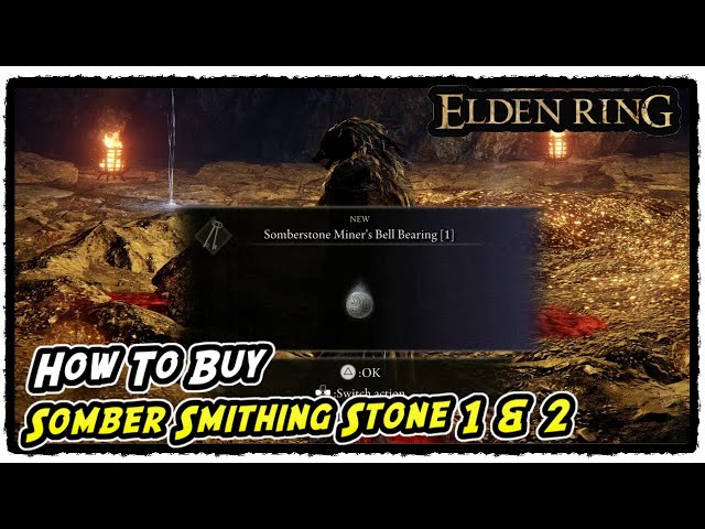How to Buy Somber Smithing Stone 1 & 2 in Elden Ring Somberstone Miner's Bell Bearing (1) Location