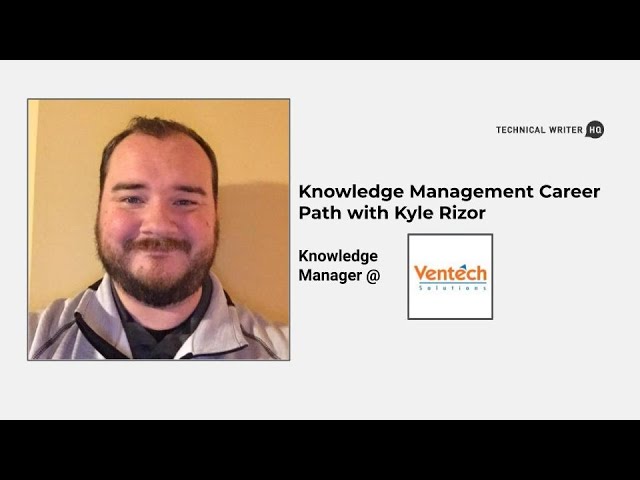 What is the Knowledge Management Career Path with Kyle Rizor
