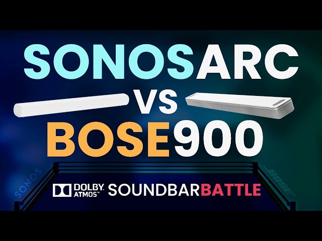 Bose 900 vs Sonos Arc - Which Dolby Atmos Soundbar Should You Buy?