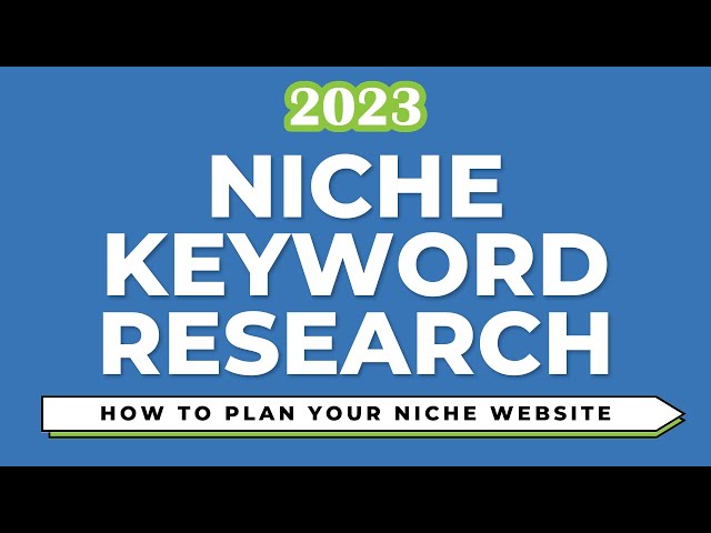 Niche Keyword Research Strategy (2023) Find 100 Niche Website Keywords With Google Keyword Planner