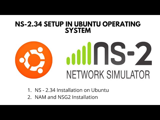 Installing NS-2.34 (Network Simulator) in Ubuntu - 22.04  in 7 Steps