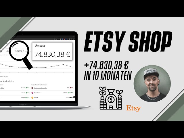 ETSY SHOP - 74K Umsatz in 10 Monaten | Wie geht das?