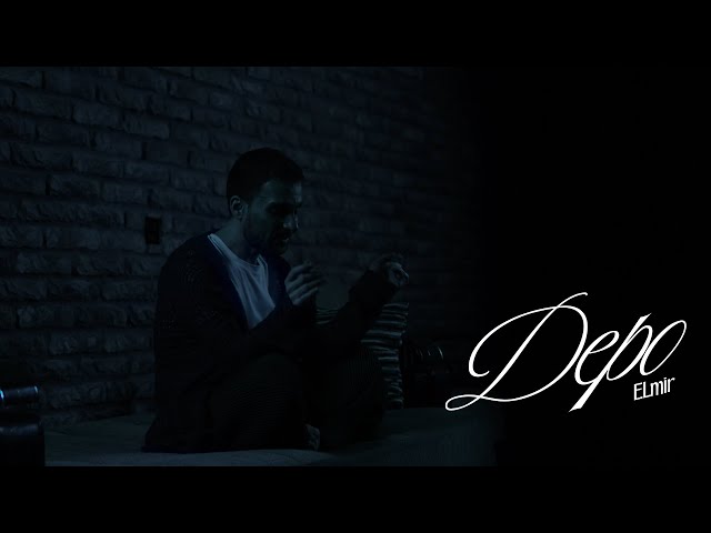 ELmir — Depo (Rəsmi Musiqi Videosu)