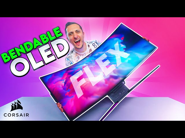 The Worlds First Bendable OLED Gaming Monitor! - Corsair Xeneon Flex