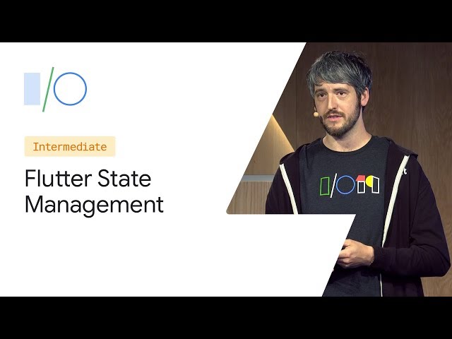 Pragmatic State Management in Flutter (Google I/O'19)