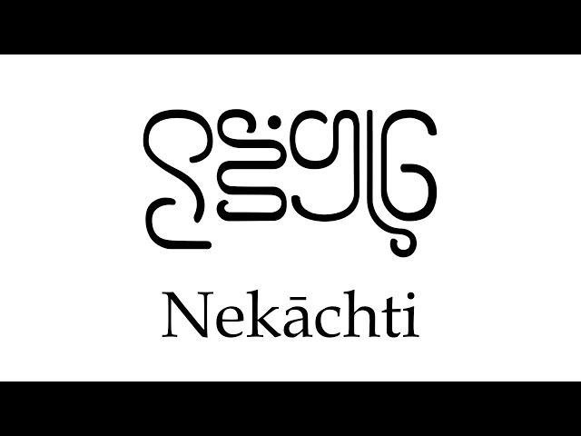 Conlang Showcase - Nekāchti