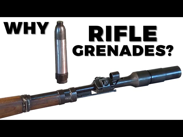 Why Rifle Grenades? - German Rifle Grenades in WW2