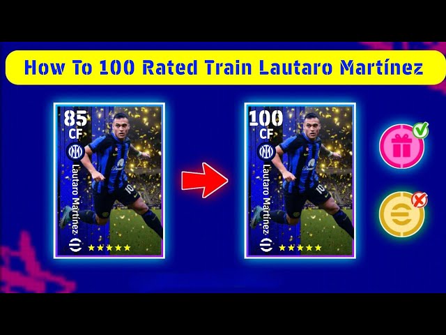 Free Lautaro Martinez Best Training Guide 🥶 || efootball 2024 ✨
