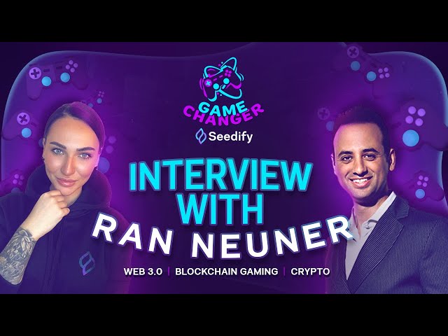 Interview with Ran Neuner - Web3, Crypto, Blockchain Games Investment 🕹