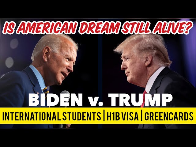 US Election 2020 | Trump vs Biden | International Students | H1-B Visa | Greencards | Immigration