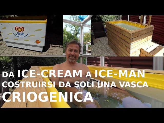 Da Ice-cream a Ice-man , realizzare da soli  la propria vasca criogenica con Alessandro Ronca WHM