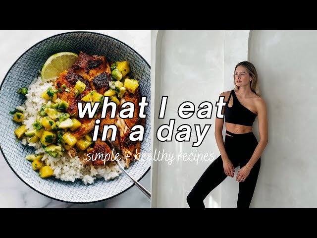 What I Eat In A Day | Simple, Easy & Healthy Recipes