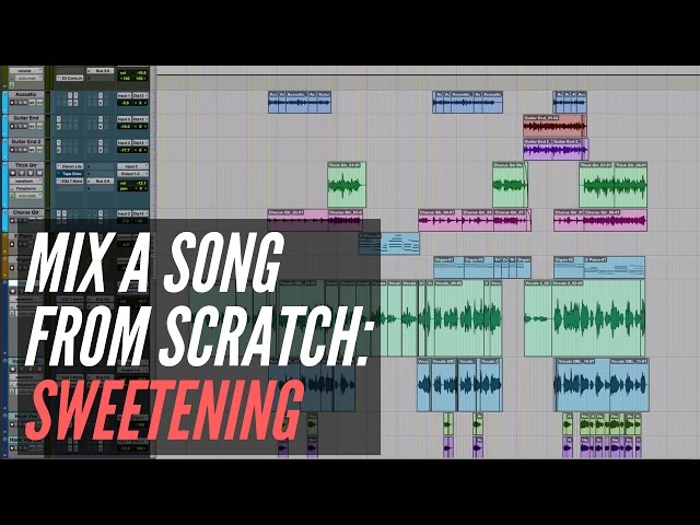 How To Mix A Song From Scratch - Sweetening - RecordingRevolution.com