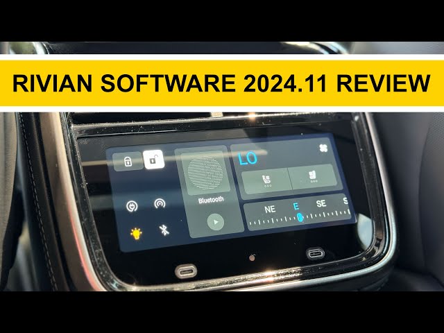 Rivian Software Update 2024.11 Review