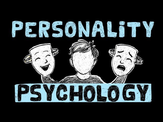 What is Personality? - Personality Psychology
