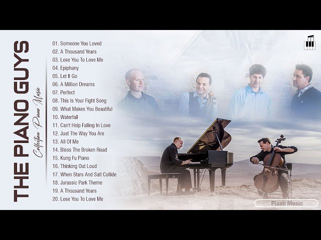 The Best of ThePianoGuys 2021 ~ Piano Music Collection ~ ThePianoGuys Greatest Hits